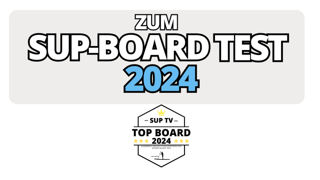 Zum SUP-Board Test 2024